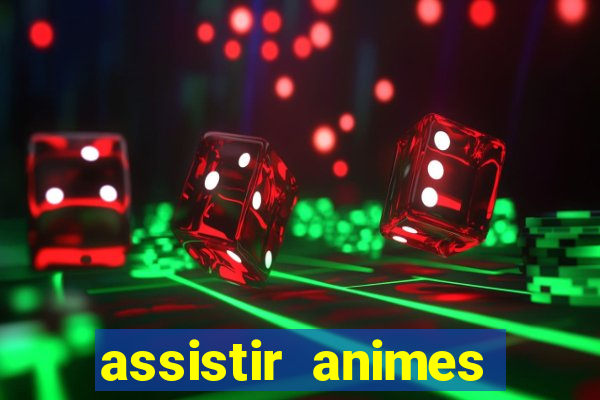 assistir animes online nz